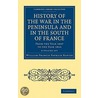 History Of The War In The Peninsula And In The South Of France 6 Volume Set door Sir William Francis Patrick Napier