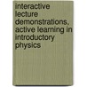 Interactive Lecture Demonstrations, Active Learning in Introductory Physics by Ronald K. Thornton