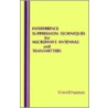 Interference Suppression Techniques For Microwave Antennae And Transmitters by Mylo Freeman