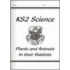 Ks2 National Curriculum Science - Plants And Animals In Their Habitats (6a)