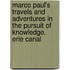 Marco Paul's Travels And Adventures In The Pursuit Of Knowledge. Erie Canal