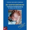 Mit sanfter Berührung - Craniosacral-Behandlung für Babys und Kleinkinder door Etienne Peirsman