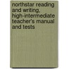 Northstar Reading And Writing, High-Intermediate Teacher's Manual And Tests door Andrew English