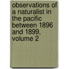 Observations Of A Naturalist In The Pacific Between 1896 And 1899, Volume 2 door Henry Brougham Guppy