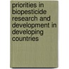 Priorities In Biopesticide Research And Development In Developing Countries by Joshua Harris