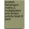 Scottish Heinemann Maths 2, Multiplication And Divison Activity Book 8 Pack door Scottish Primary Mathematics Group