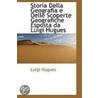 Storia Della Geografia E Delle Scoperte Geografiche Esposta Da Luigi Hugues door Luigi Hugues