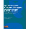 The Clinician's Guide To Chronic Disease Management Of Long Term Conditions door Robert Lewin