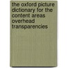 The Oxford Picture Dictionary for the Content Areas Overhead Transparencies door Gary Apple
