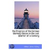 The Progress Of The German Working Classes In The Last Quarter Of A Century by William James Ashley