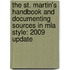 The St. Martin's Handbook And Documenting Sources In Mla Style: 2009 Update