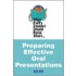 What Every Student Should Know About Preparing Effective Oral Presentations