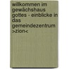 Willkommen im Gewächshaus Gottes - Einblicke in das Gemeindezentrum >Zion< by Unknown