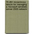 70-291 Mcse/Mcsa Labsim For Managing A Microsoft Windows Server 2003 Network