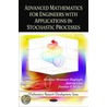 Advanced Mathematics For Engineers With Applications In Stochastic Processes by Jian-ao Lian