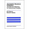 Asymptotic Waveform Evaluation And Moment Matching For Interconnect Analysis door Michel S. Nakhla