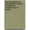 Auer Deutschbuch. Arbeitsheft.9. Klasse. Ausgabe für Hauptschulen in Bayern door Hans W. Huneke