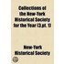 Collections Of The New-York Historical Society For The Year ... (V. 3,Pt. 1)