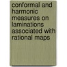 Conformal And Harmonic Measures On Laminations Associated With Rational Maps door Vadim A. Kaimanovich