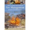 Culture, Ecology and Economy of Fire Management in North Australian Savannas by Unknown
