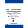 Delle Condizioni Della Letteratura Drammatica Italiana Nell' Ultimo Ventenno door Cesare Trevisani