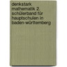 Denkstark Mathematik 2. Schülerband für Hauptschulen in Baden-Württemberg by Unknown