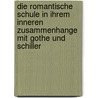 Die Romantische Schule In Ihrem Inneren Zusammenhange Mit Gothe Und Schiller door Hermann Hettner