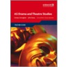 Edexcel As Drama And Theatre Studies Planning, Teaching And Assessment Guide by Stephen Lewis