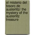 El misterio del tesoro de Austerlitz/ The Mystery of the Austerlitz Treasure