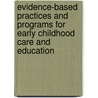 Evidence-Based Practices and Programs for Early Childhood Care and Education door Robert B. McCall
