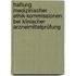 Haftung medizinischer Ethik-Kommissionen bei klinischer Arzneimittelprüfung