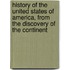 History Of The United States Of America, From The Discovery Of The Continent
