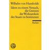 Ideen zu einem Versuch, die Grenzen der Wirksamkeit des Staates zu bestimmen door Wilhelm Von Humboldt