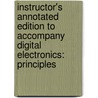 Instructor's Annotated Edition To Accompany Digital Electronics: Principles door Onbekend