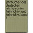 Jahrbücher Des Deutschen Reiches Unter Heinrich Iv. Und Heinrich V. Band Ii