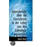 Jahresbericht Uber Die Fortschritte In Der Lehre Von Den Gahrungs-Organismen by Alfred Koch