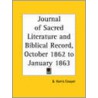 Journal Of Sacred Literature And Biblical Record (October 1862-January 1863) door Onbekend