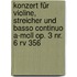 Konzert Für Violine, Streicher Und Basso Continuo A-moll Op. 3 Nr. 6 Rv 356