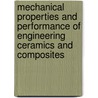Mechanical Properties and Performance of Engineering Ceramics and Composites by Waltraud M. Kriven