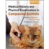 Medical History And Physical Examination In Companion Animals [with Dvd-rom]