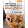 Medical History And Physical Examination In Companion Animals [with Dvd-rom] by F.J. van Sluijs