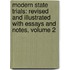 Modern State Trials: Revised And Illustrated With Essays And Notes, Volume 2