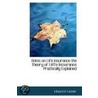 Notes On Life Insurance The Theory Of Liffe Inssurance Practically Explained by Edward B. Fackler