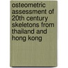 Osteometric Assessment Of 20th Century Skeletons From Thailand And Hong Kong door Christopher King