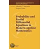 Probability And Partial Differential Equations In Modern Applied Mathematics door Jinqiao Duan