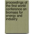 Proceedings Of The First World Conference On Biomass For Energy And Industry