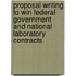 Proposal Writing to Win Federal Government and National Laboratory Contracts