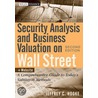 Security Analysis and Business Valuation on Wall Street + Companion Web Site by Jeffrey C. Hooke