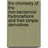 The Chemistry Of The Non-Benzenoid Hydrocarbons And Their Simple Derivatives