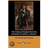 The History Of England From The Accession Of James Ii, Volume I (Dodo Press) door Baron Thomas Babington Macaulay Macaulay